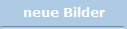 neue Bilder